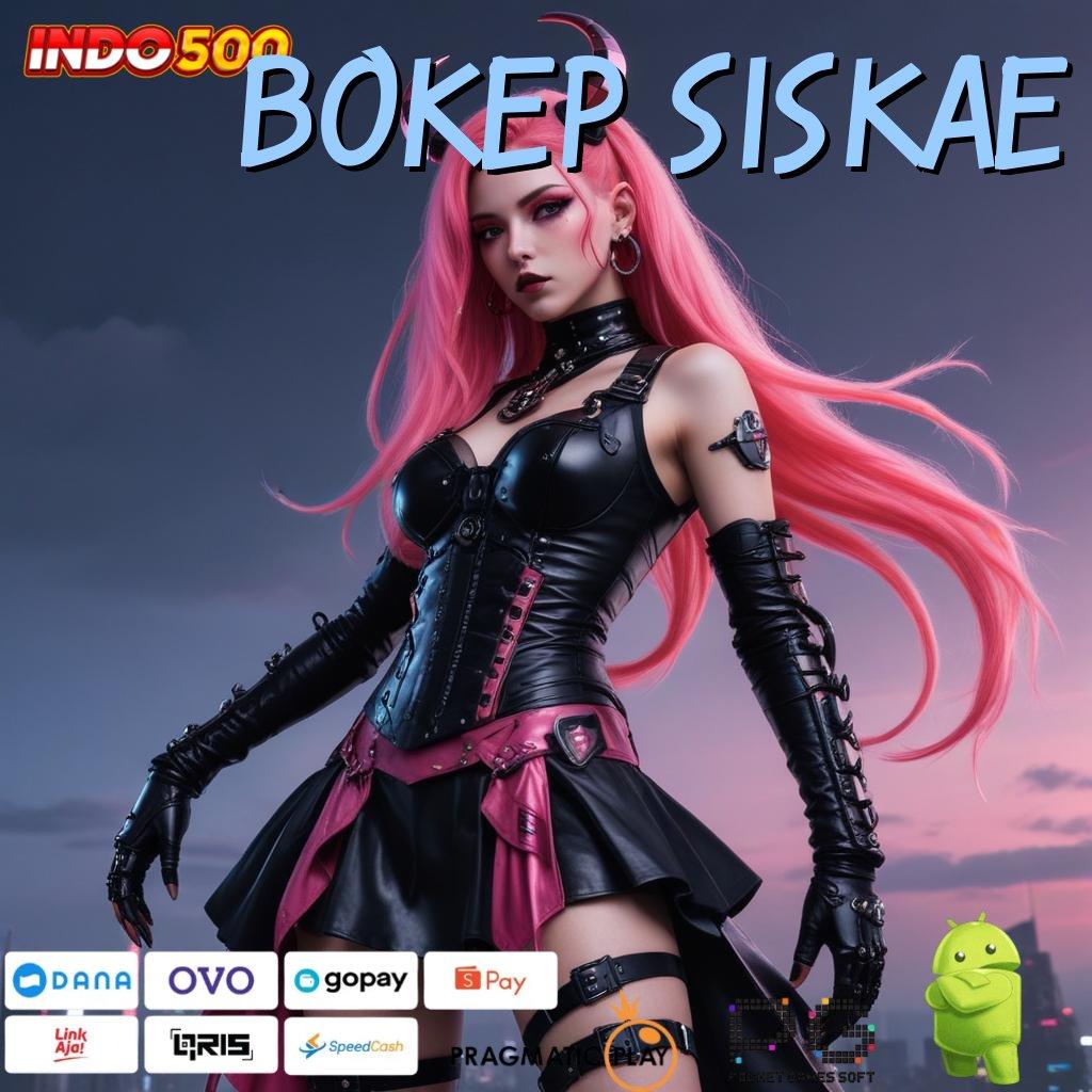 BOKEP SISKAE ruang media gacor dengan apk jackpot