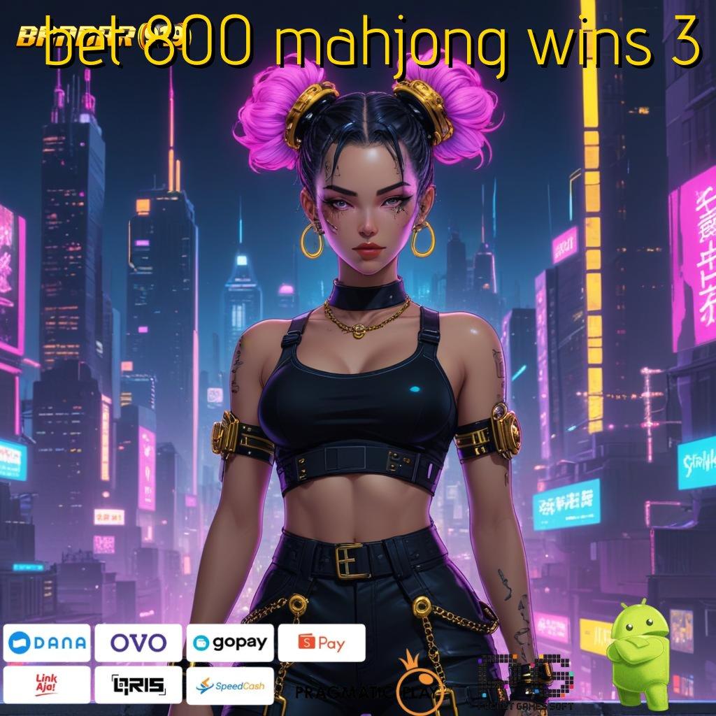 BET 800 MAHJONG WINS 3 : Main Santai Profit Instan Tanpa Perlu Deposit