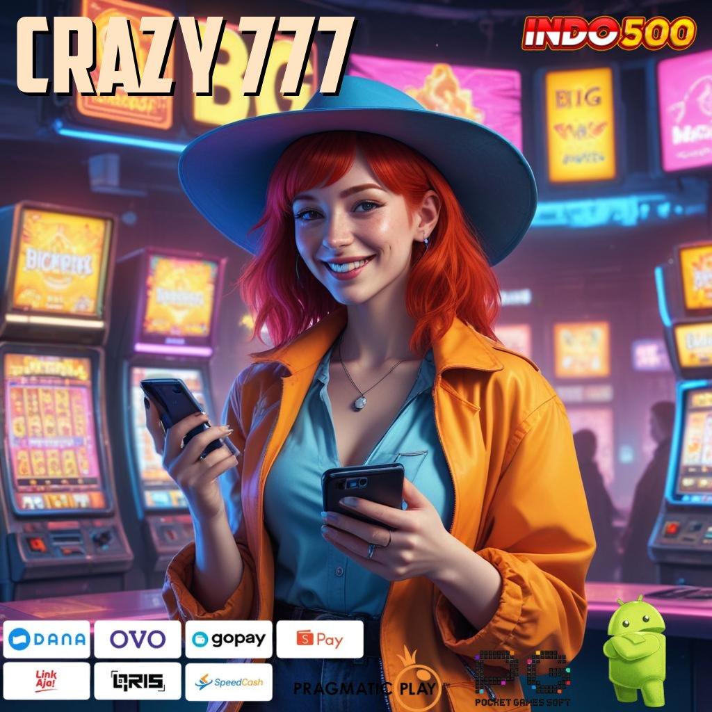 CRAZY 777 Zona Pemain Baru dengan Scatter Melimpah