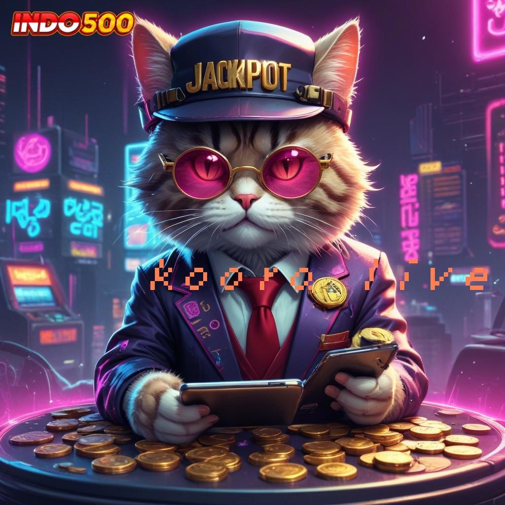 KOORA LIVE ➤ Terbaru RTP Slot Tanpa Pengisian Saldo Apk