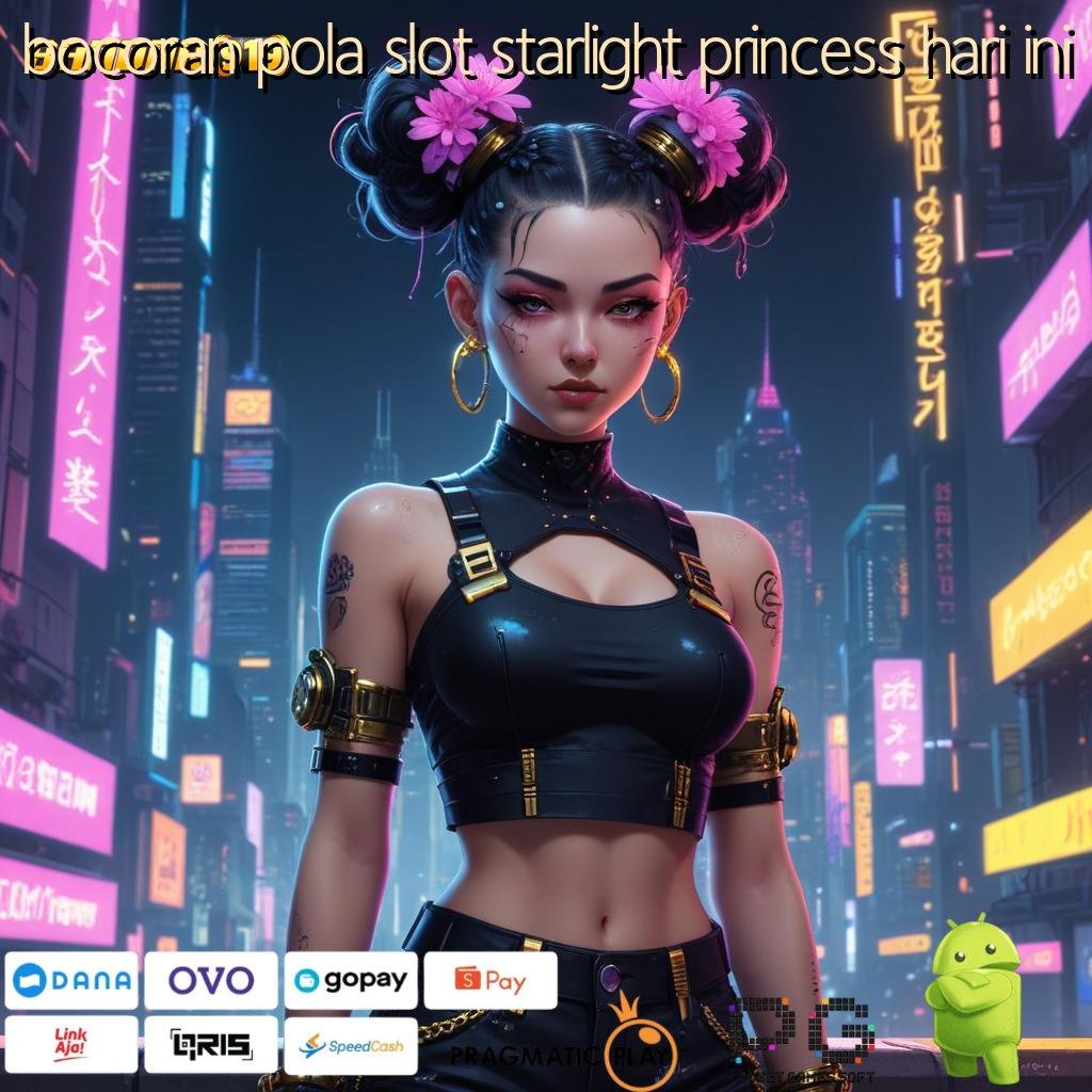 BOCORAN POLA SLOT STARLIGHT PRINCESS HARI INI > Pembaruan APK Bonus Harian Lingkup