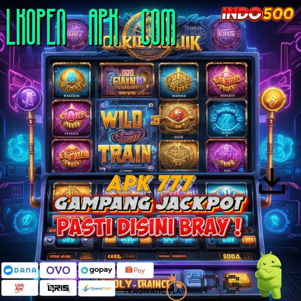 LKOPEN APK COM 🥇 jackpot sederhana cuan berlimpah