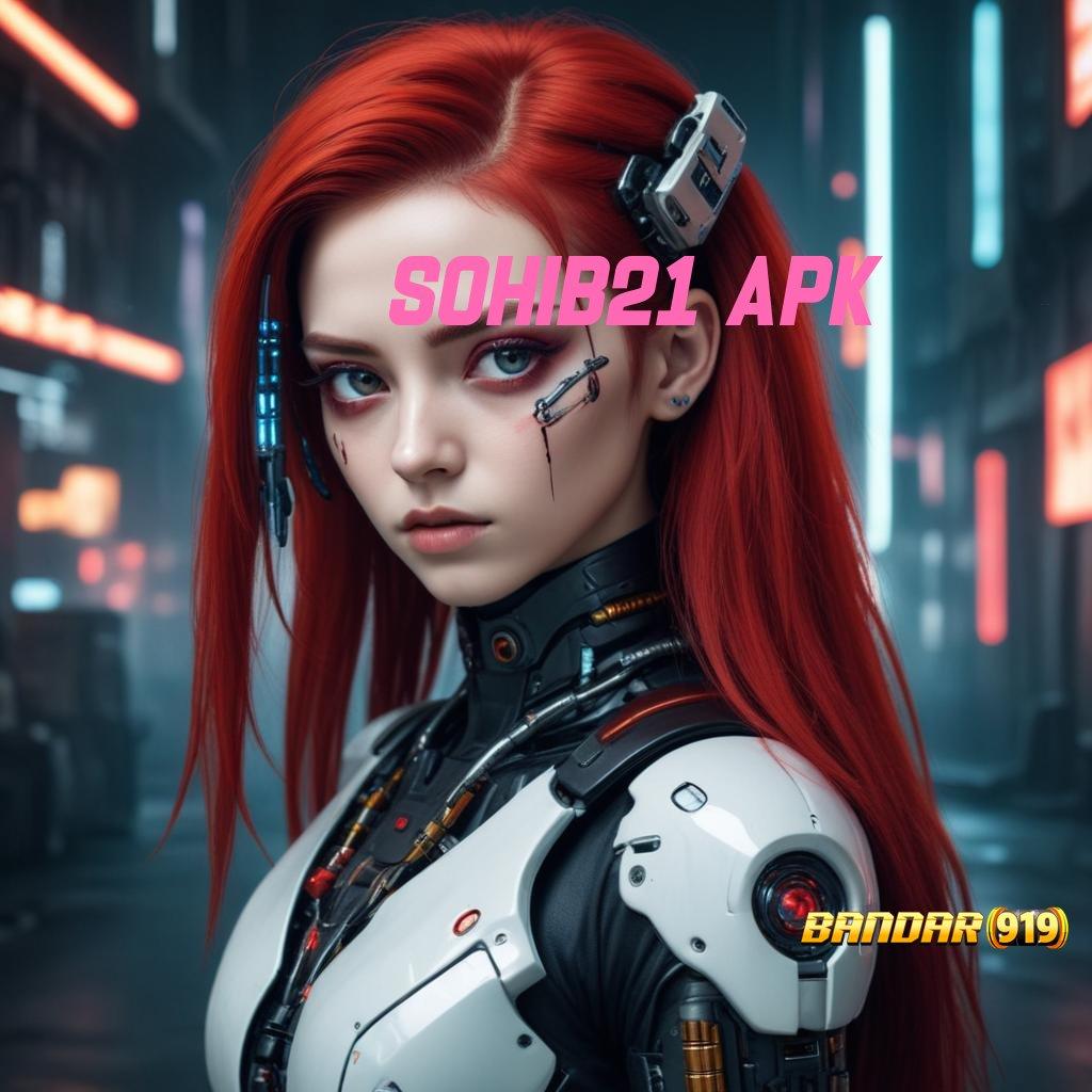 SOHIB21 APK | slot kemenangan besar sekali