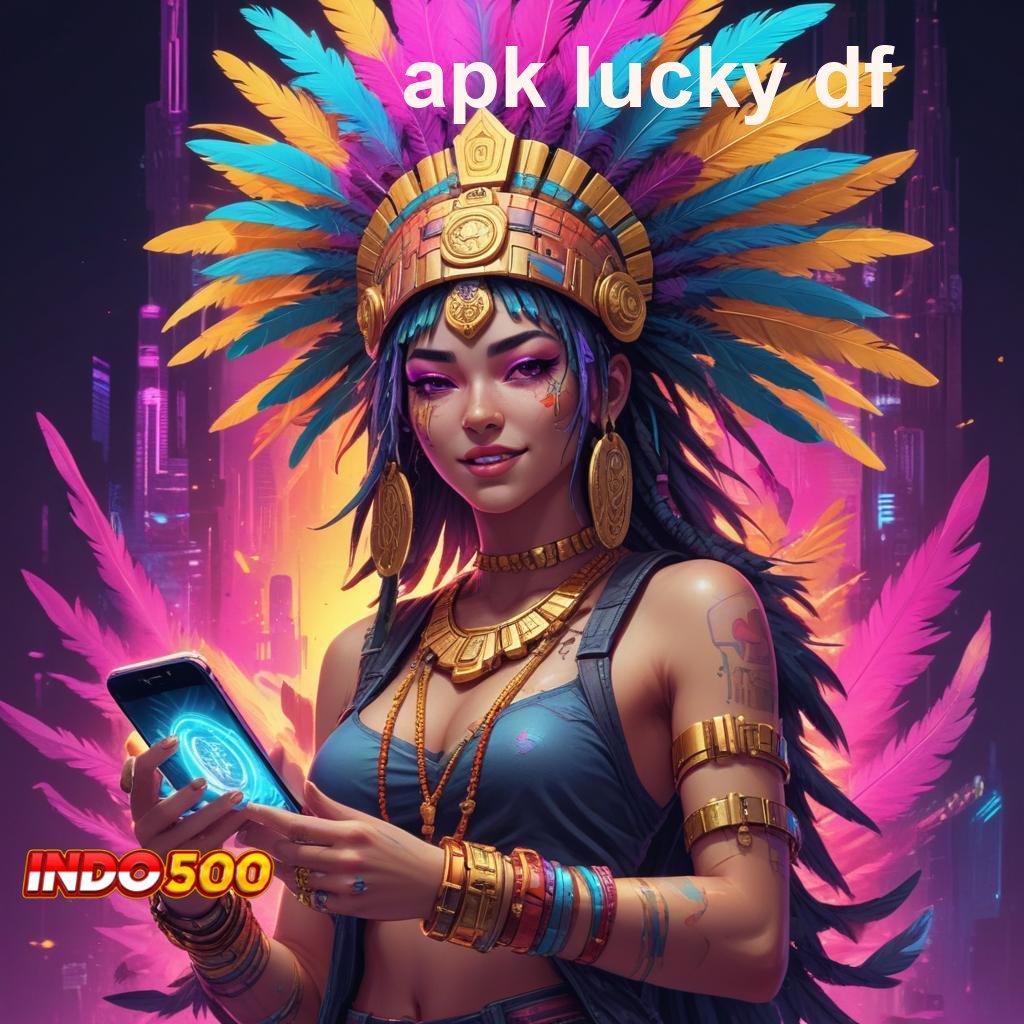 APK LUCKY DF ≫ Area Kerja Inovatif dengan Teknologi Canggih