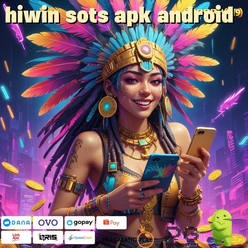 HIWIN SOTS APK ANDROID # sistem terbuka