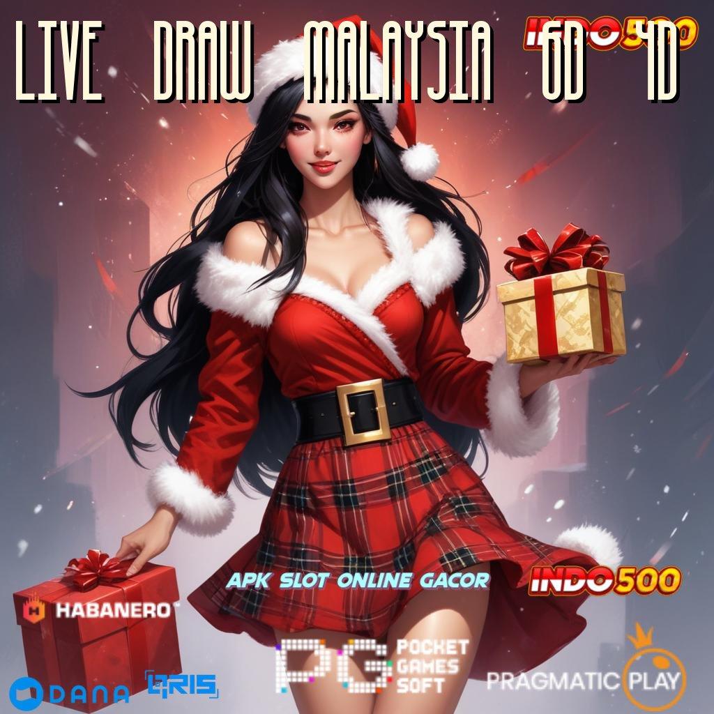 LIVE DRAW MALAYSIA 6D 4D 🐉 Fleksibel dan Dinamis Download Aplikasi Uang Sungguhan Versi Android