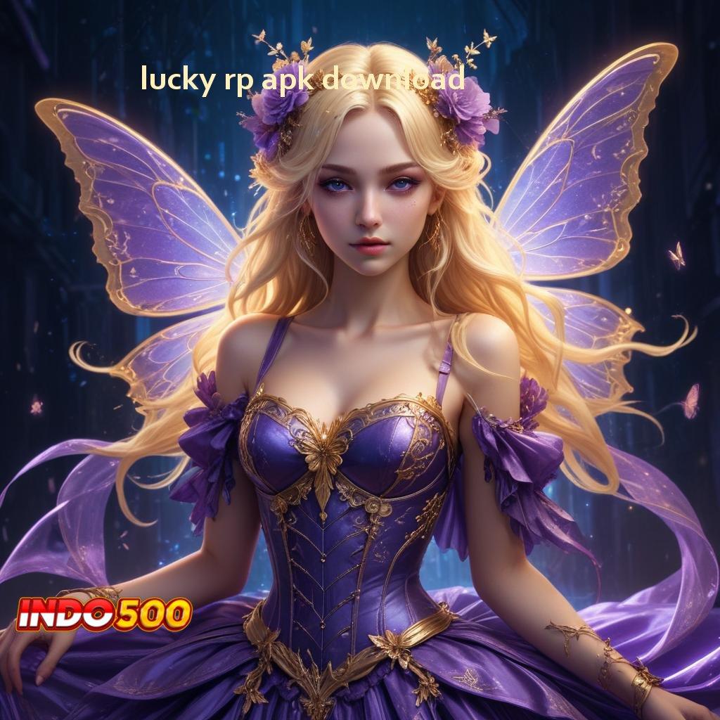 LUCKY RP APK DOWNLOAD ➤ Layanan Stabil Dalam Prosesor Teknologi Baru