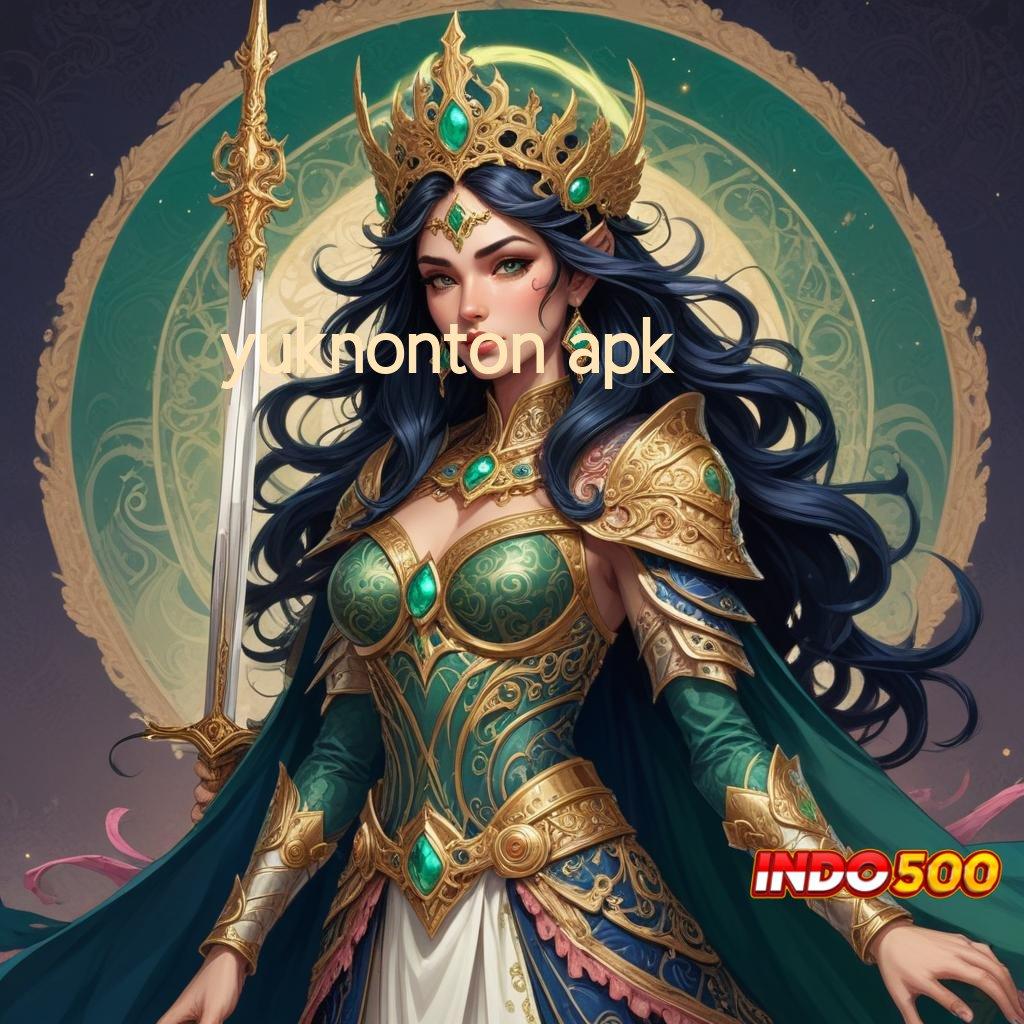 YUKNONTON APK ♍ strategi yang menguntungkan