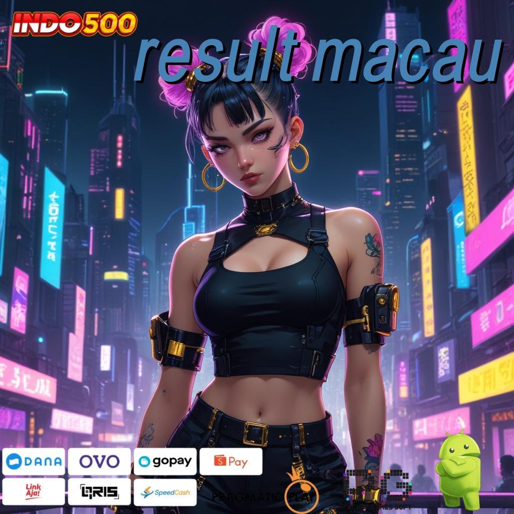 RESULT MACAU Download APK Untuk Slot 20K Bonus