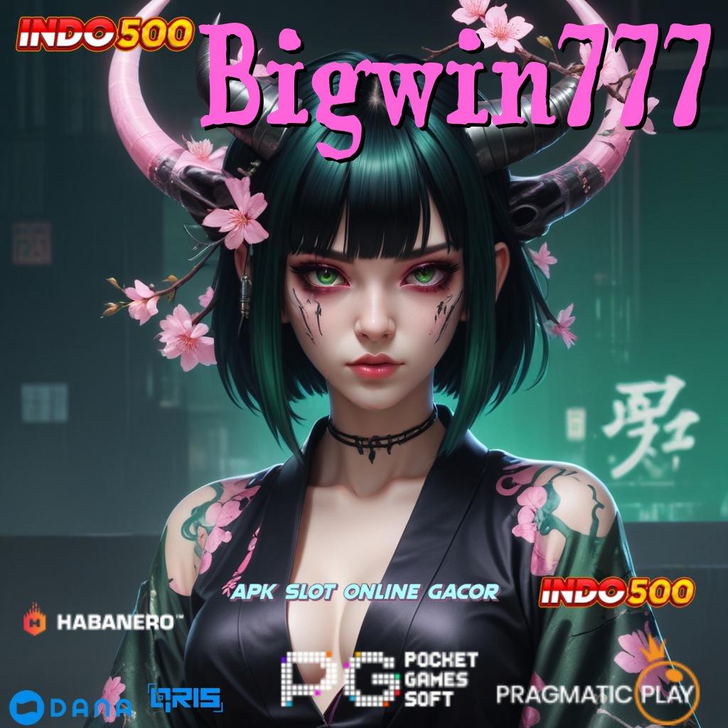 Bigwin777