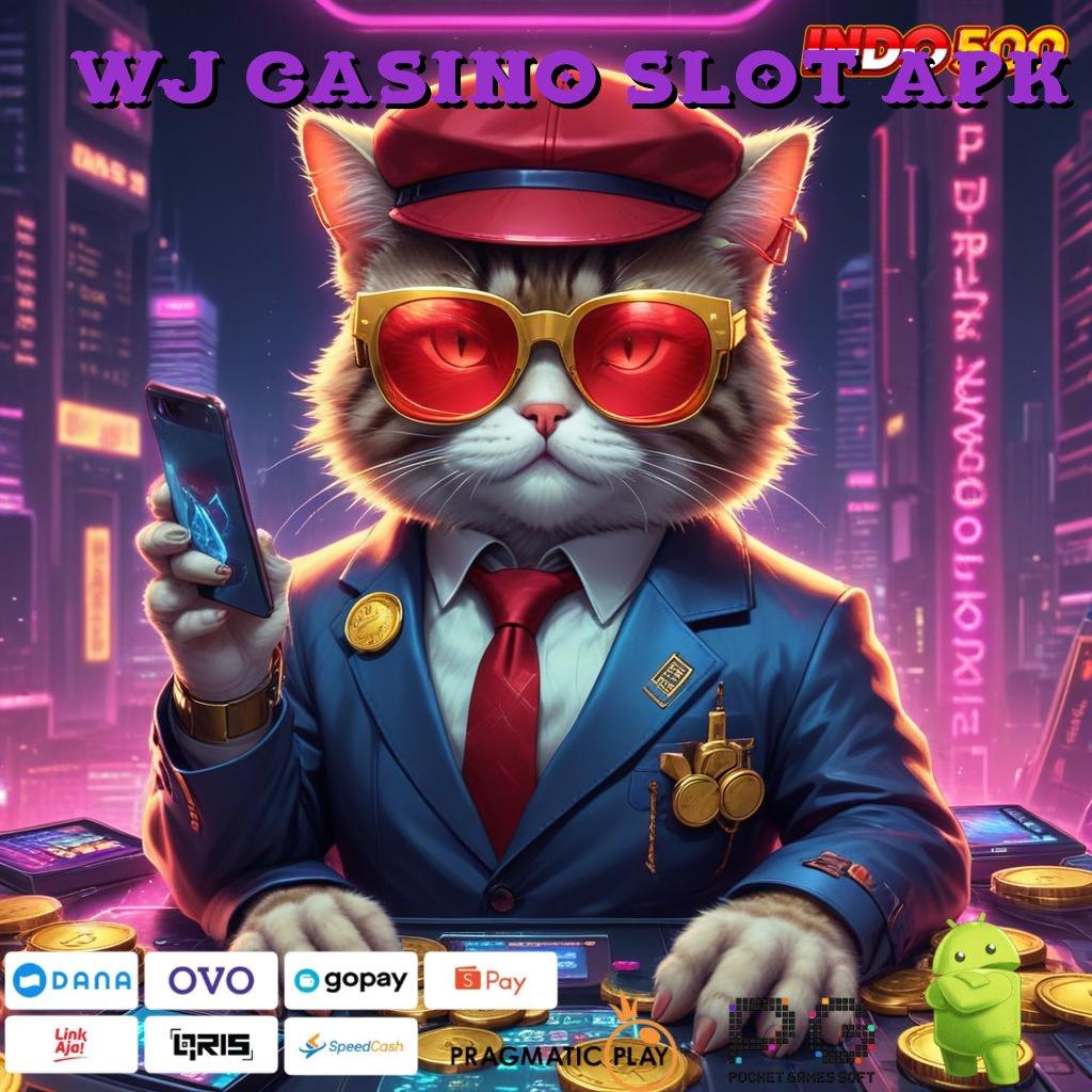 WJ CASINO SLOT APK keberhasilan milik anda