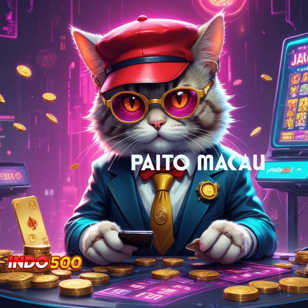 PAITO MACAU Raih Jackpot Instan dengan Fitur Baru Hari Ini