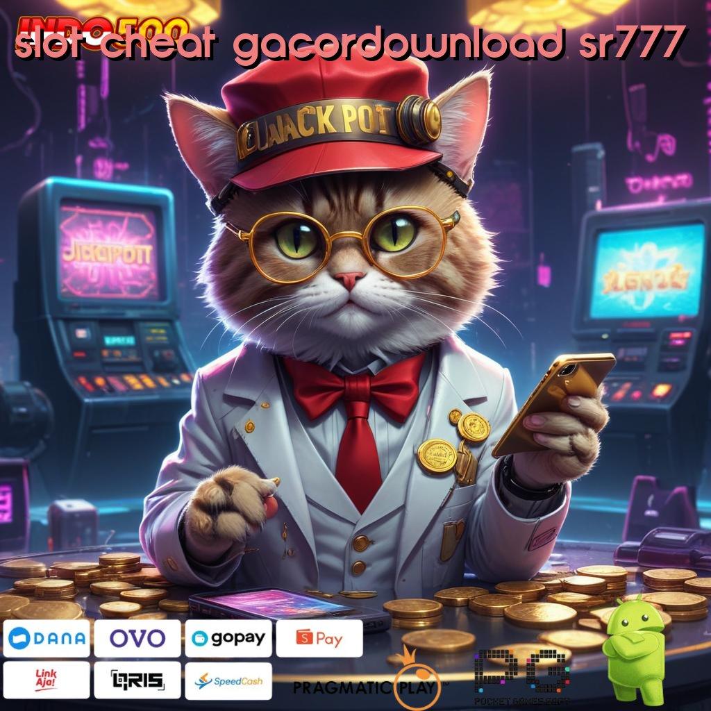 SLOT CHEAT GACORDOWNLOAD SR777 Teknologi Baru Spin Praktis dengan Keuntungan Pasti