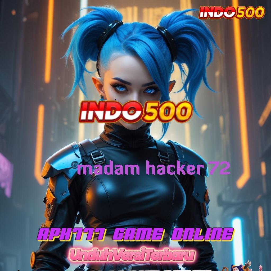 MADAM HACKER 72 ✔ Unduh Apk Mesin Teknologi Digital Praktis