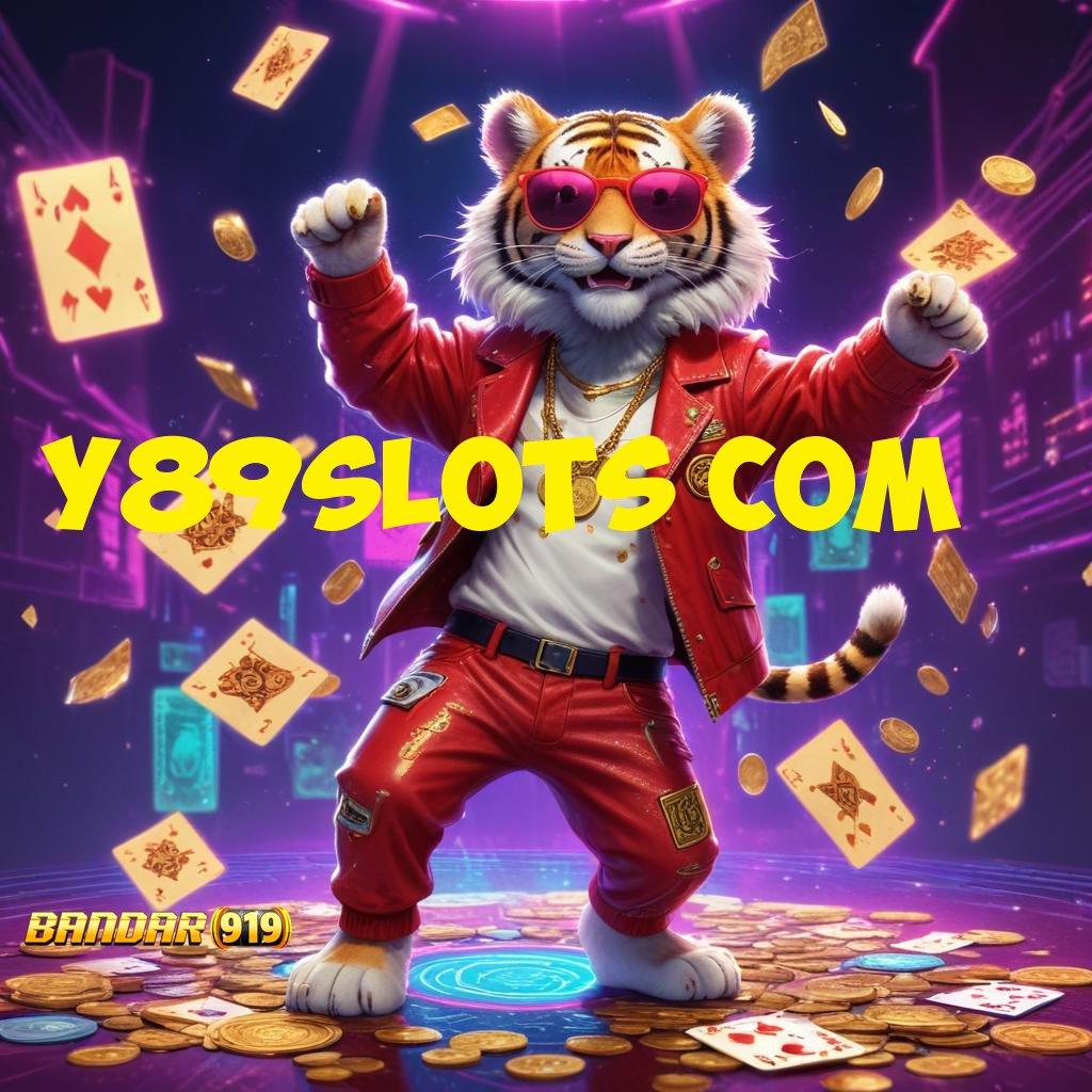 Y89SLOTS COM 🚀 kiriman kejutan terjamin output prestasi