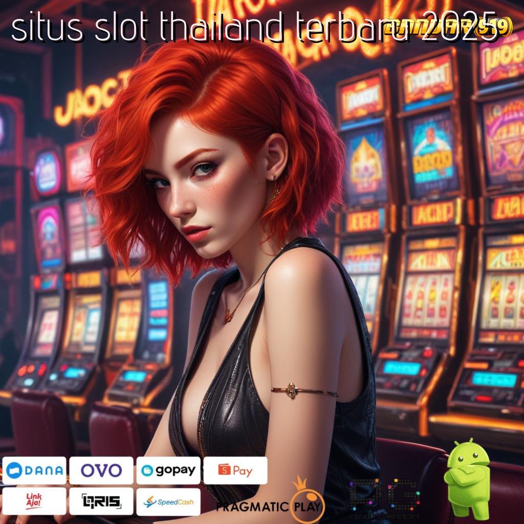 SITUS SLOT THAILAND TERBARU 2025 , kemenangan berkat semangat