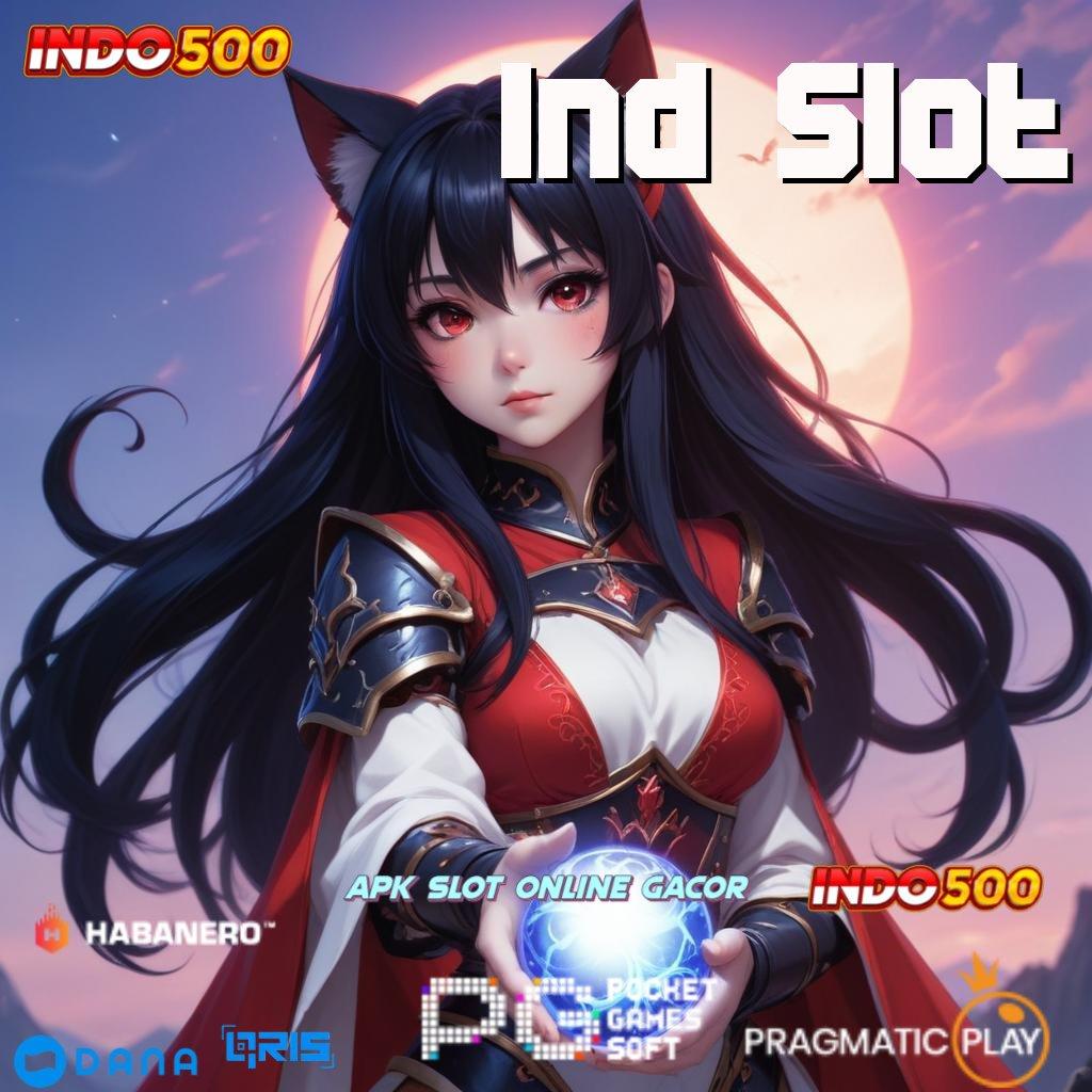 Ind Slot