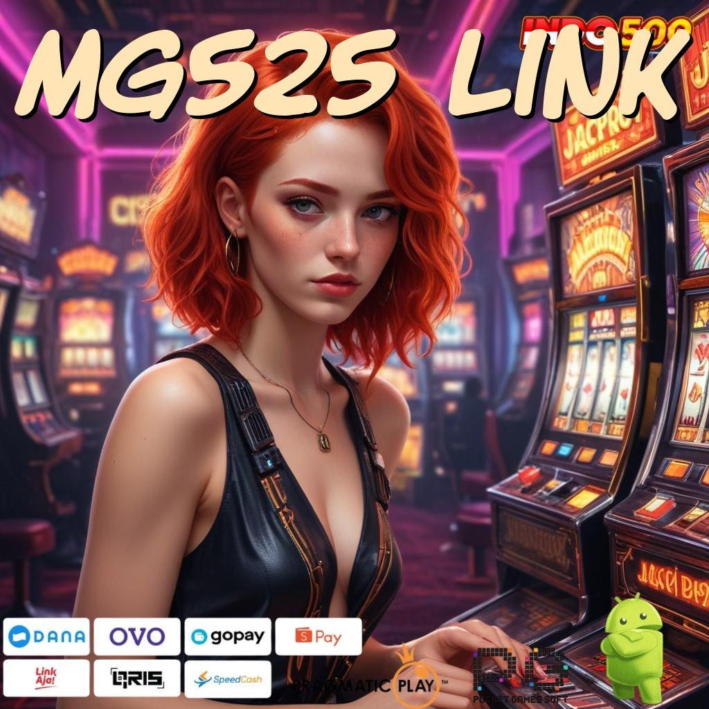 MG525 LINK Bonus Besar APK Android iOS Mekanisme Kerja