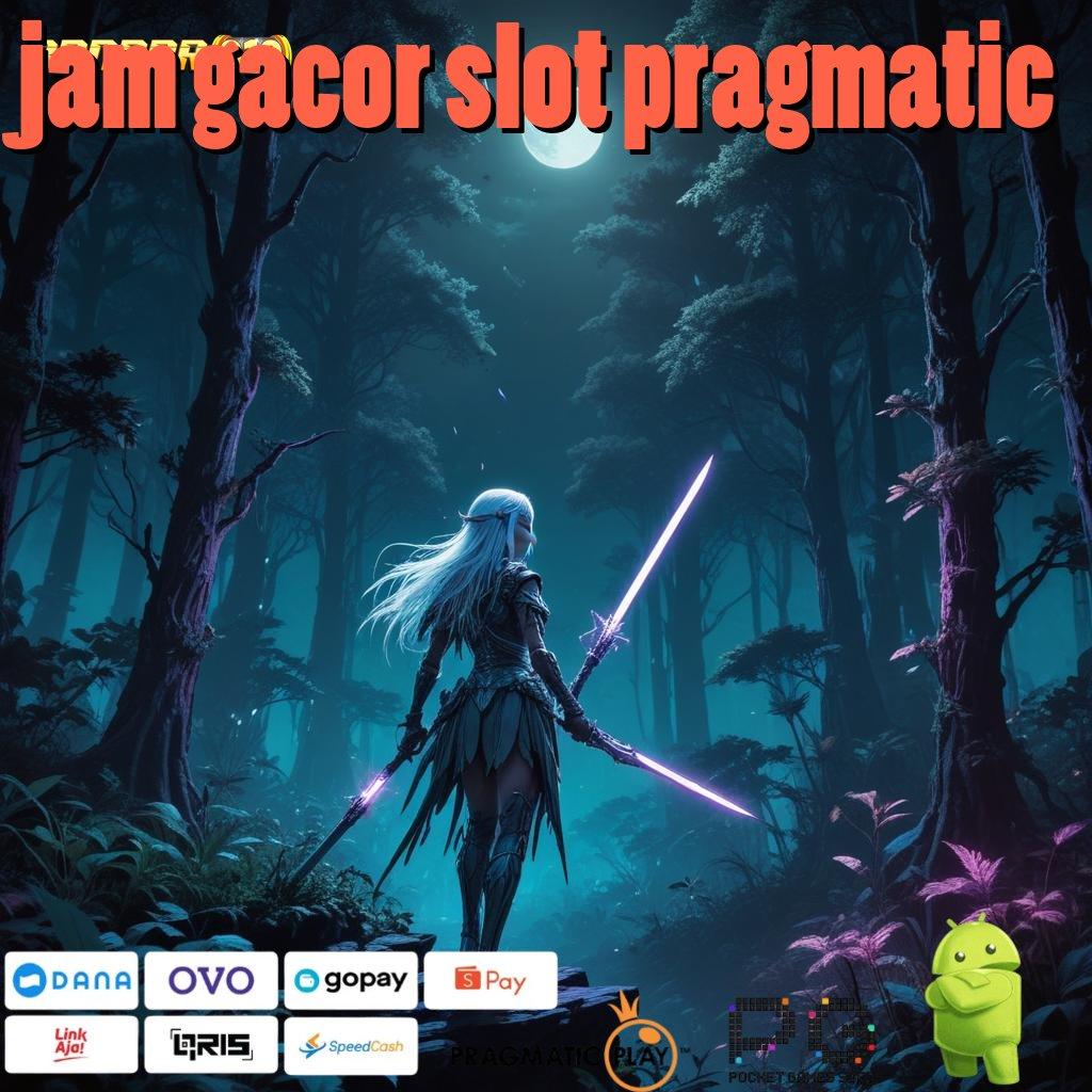 JAM GACOR SLOT PRAGMATIC : slot gacor petir ekspres