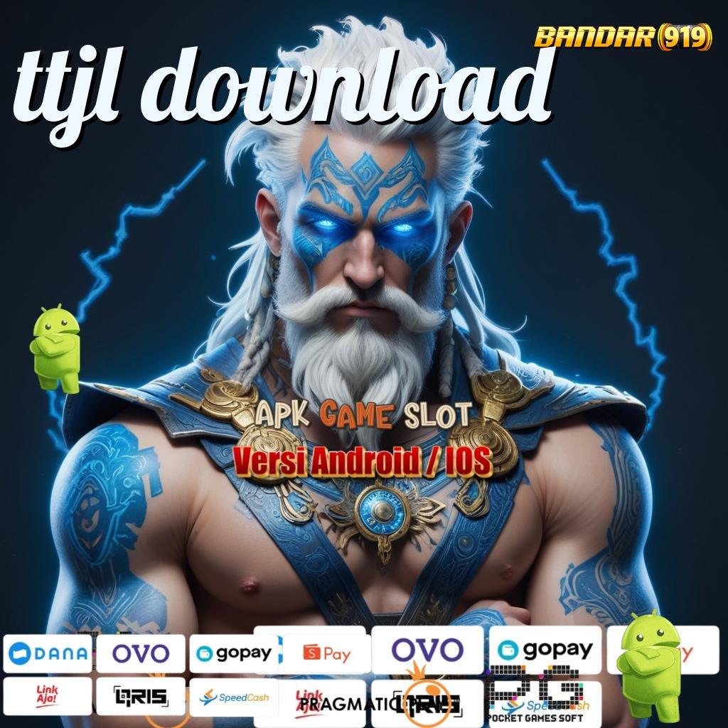 TTJL DOWNLOAD | Situs Slot Pragmatic Server Lokal jalan pintas online