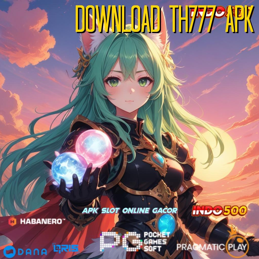 Download Th777 Apk