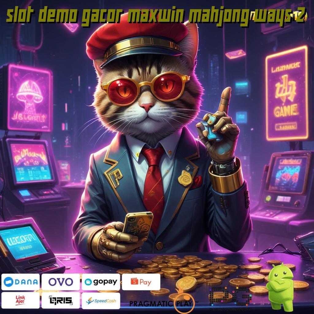 SLOT DEMO GACOR MAXWIN MAHJONG WAYS 2 # membantu praktik cepat dengan teknik efektif