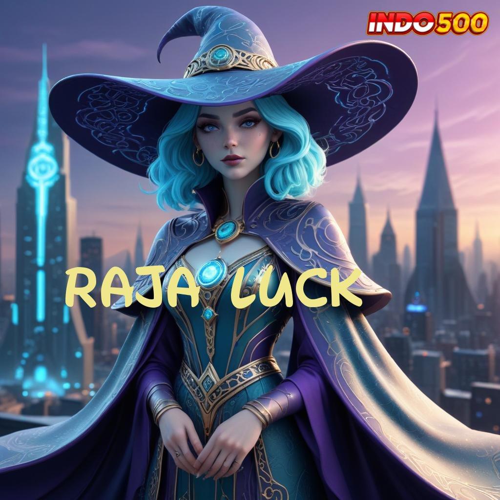 RAJA LUCK ➜ Install Teknikal Praktis Sertifikasi Tidak Ribet Modern