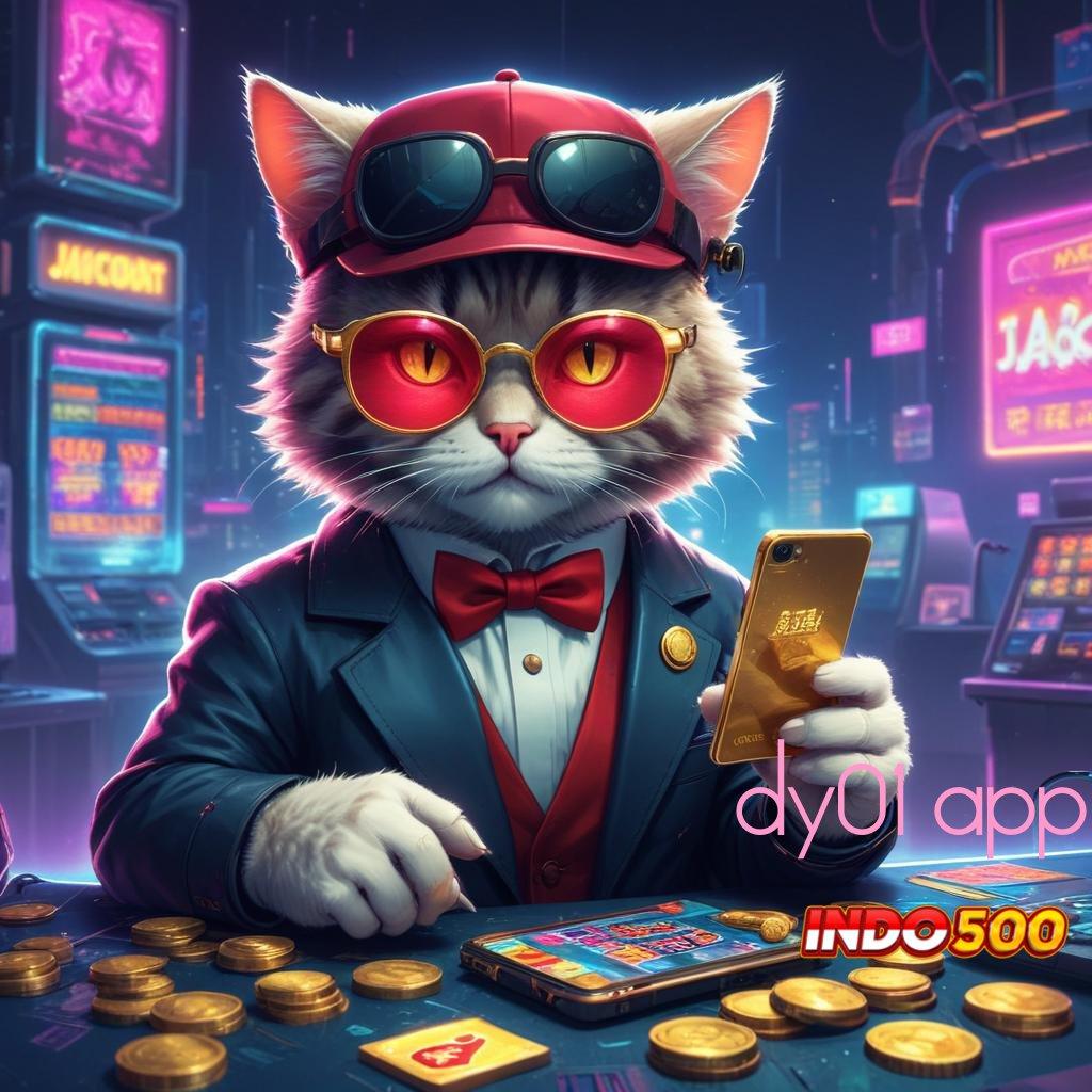 DY01 APP slot injector gratis tanpa deposit sama sekali