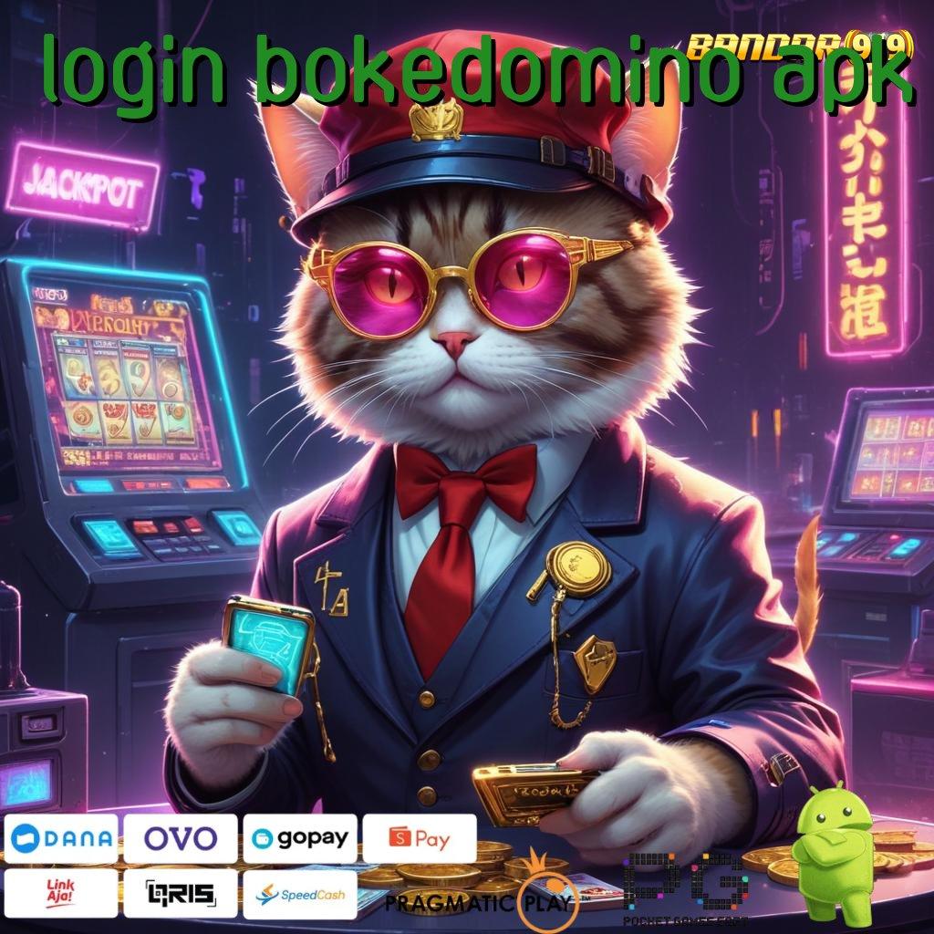 LOGIN BOKEDOMINO APK @ Menerima Berapapun Permainan Tepat