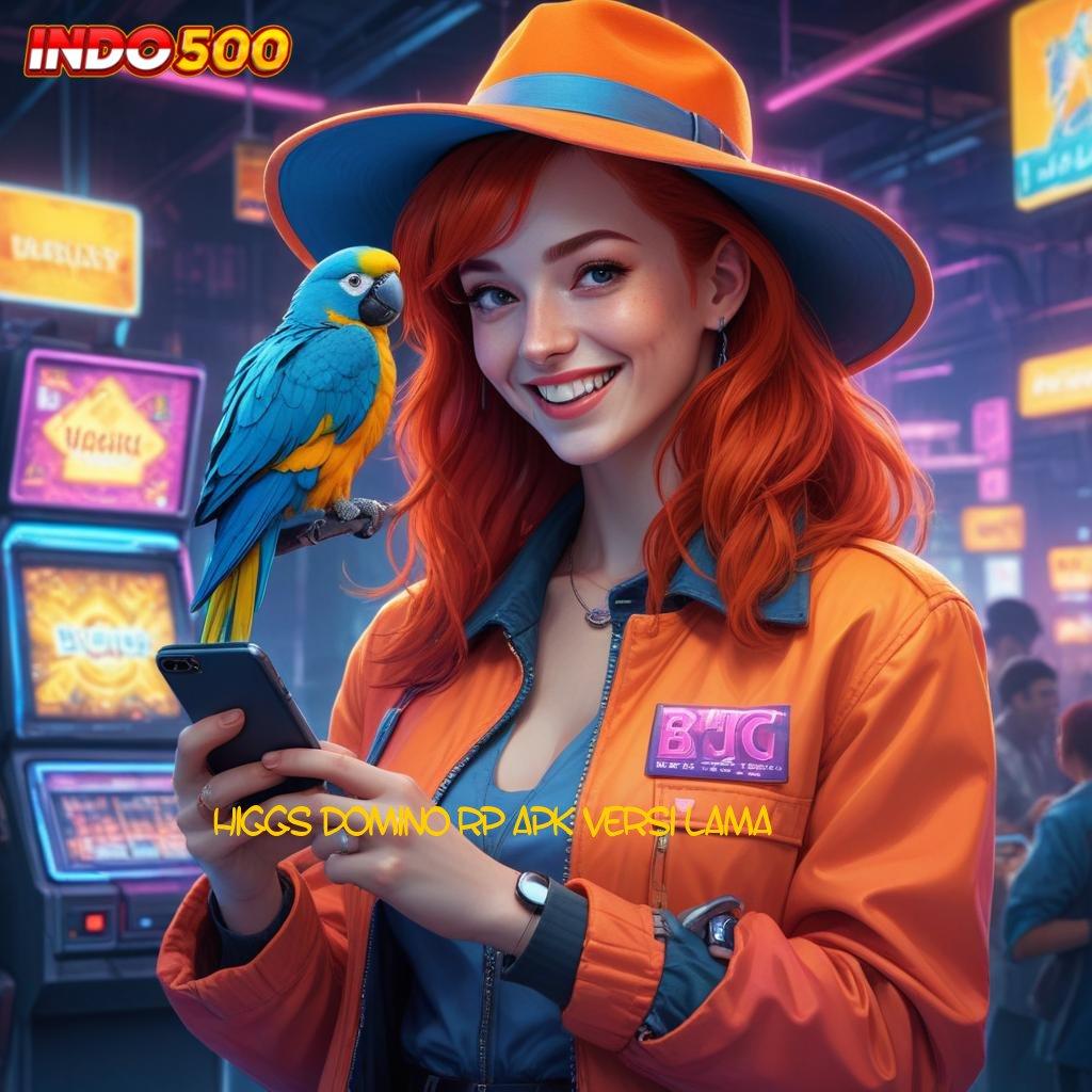 HIGGS DOMINO RP APK VERSI LAMA ➿ kode keajaiban baru peluang rezeki instan