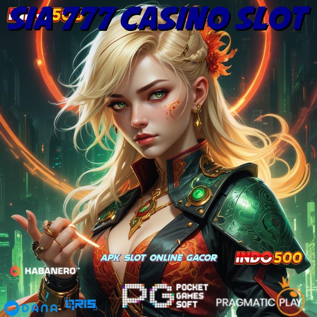 Sia 777 Casino Slot