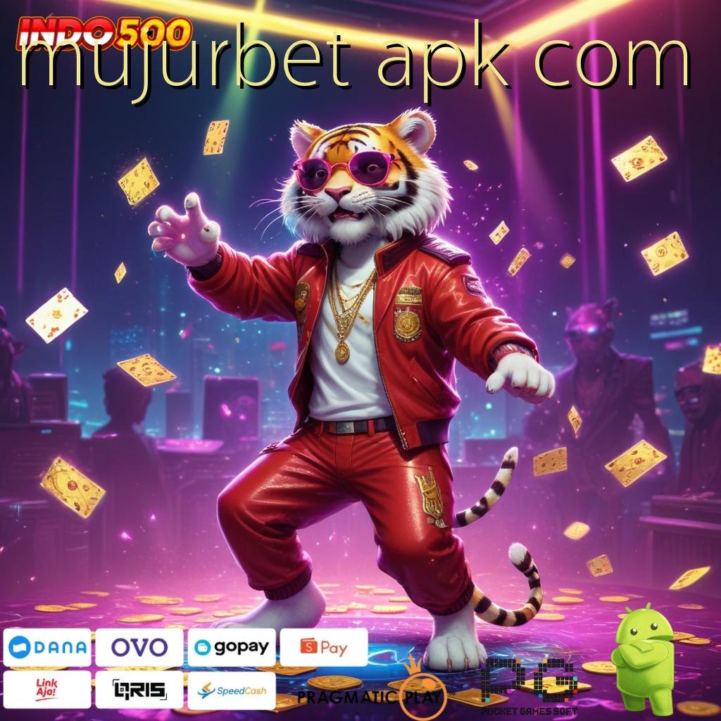 MUJURBET APK COM Mengajarkan Langkah Simple Cepat dan Nyaman