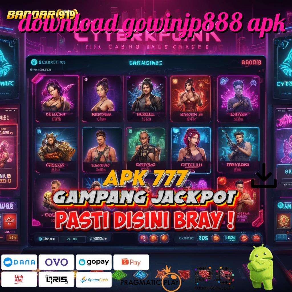 DOWNLOAD GOWINJP888 APK , portal sampingan gacor skill membawa hoki