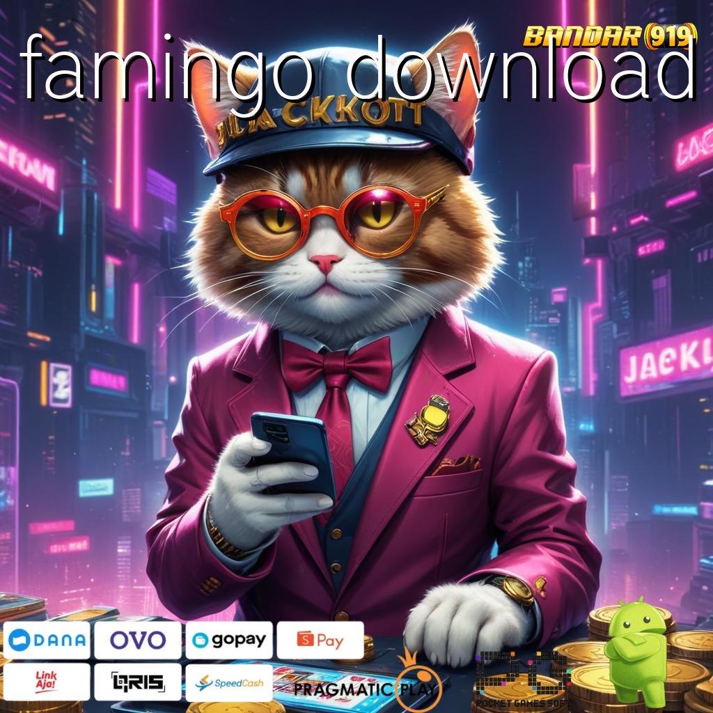 FAMINGO DOWNLOAD : Raih Keuntungan Stabil dengan Mesin Baru