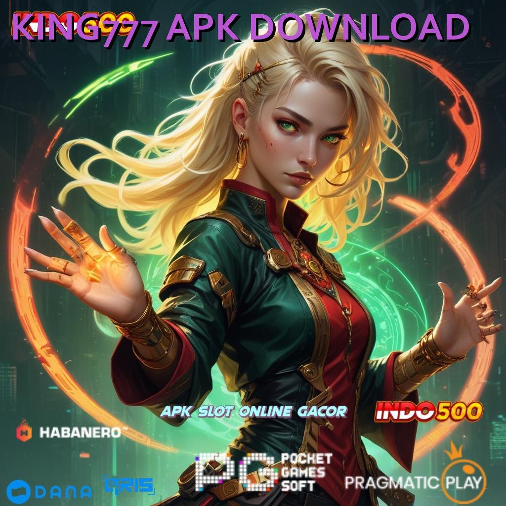 KING777 APK DOWNLOAD ↪ Tautan Digital Slot Pragmatic Play Terpercaya