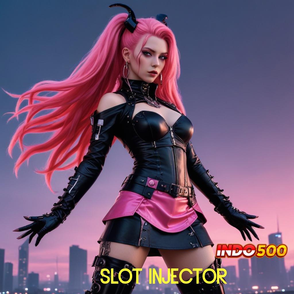 SLOT INJECTOR > dana maxwin tertinggi paket bonus berharga dp langsung wd