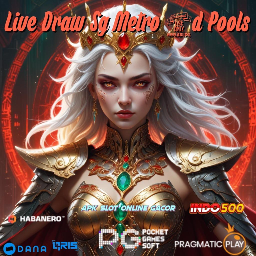 Live Draw Sg Metro 6d Pools