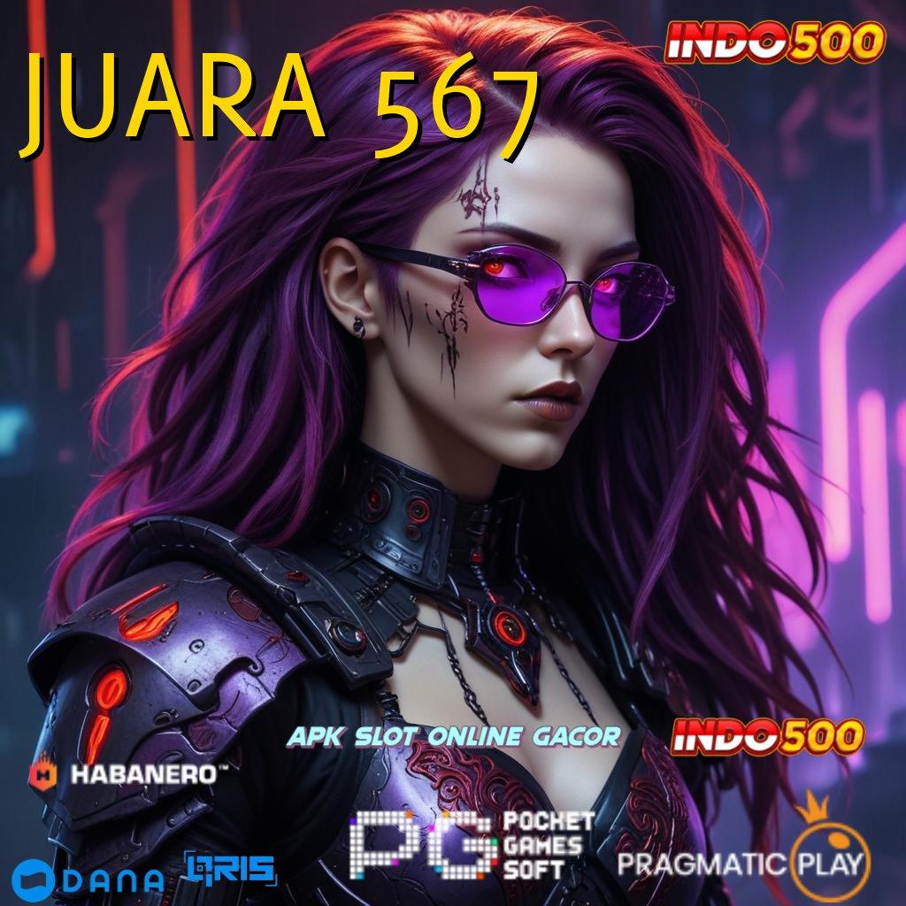 JUARA 567 ⚡ slot juara bijaksana menuju stabilitas pasti