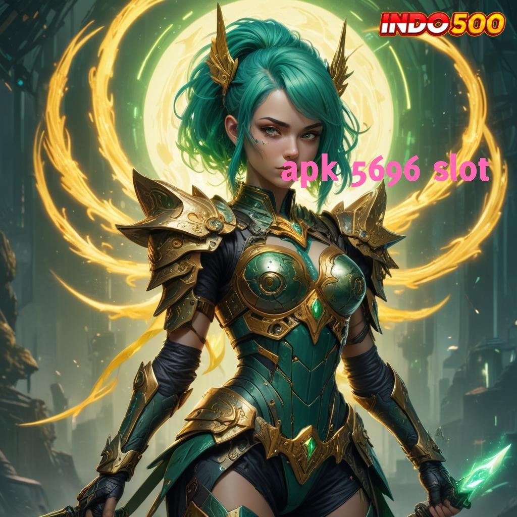 APK 5696 SLOT ➽ Raih Maxwin Dengan Mesin Pengembangan Hari Ini