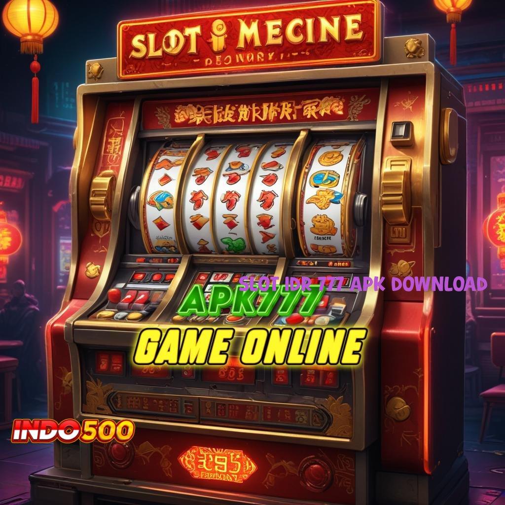 SLOT IDR 777 APK DOWNLOAD ➰ kode diskon unduhan gratis anti ribet