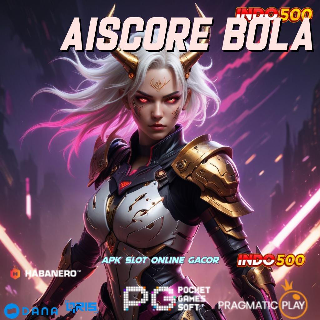 Aiscore Bola