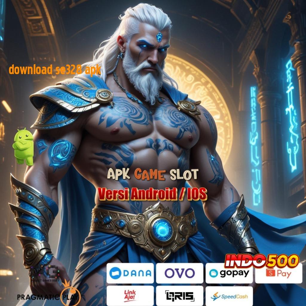 DOWNLOAD SE328 APK ⋗ slot dana resmi penuh keberuntungan