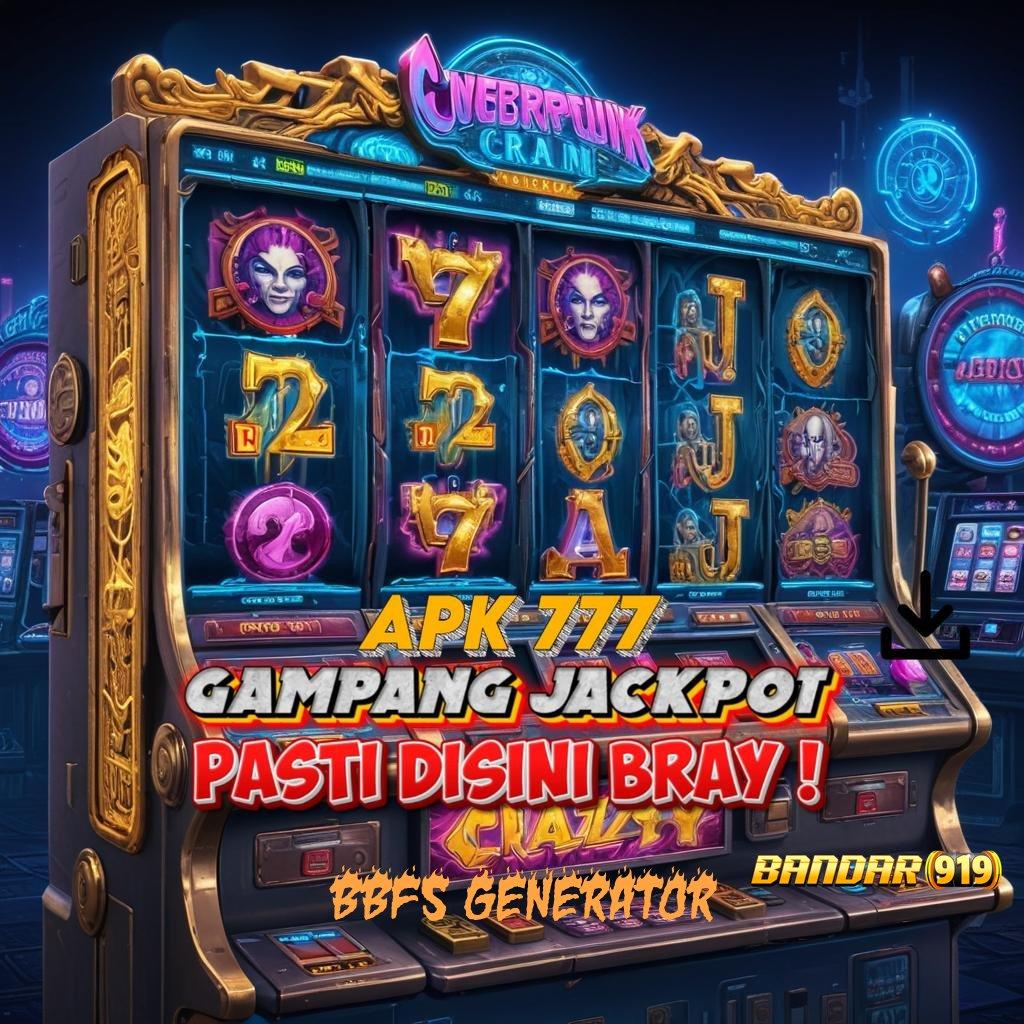 BBFS GENERATOR ⇉ Depo Instan Hadiah Kilat Saldo Mengalir Tanpa Drama