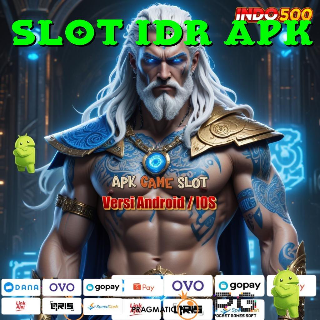 SLOT IDR APK Versi Baru Rebut Jackpot