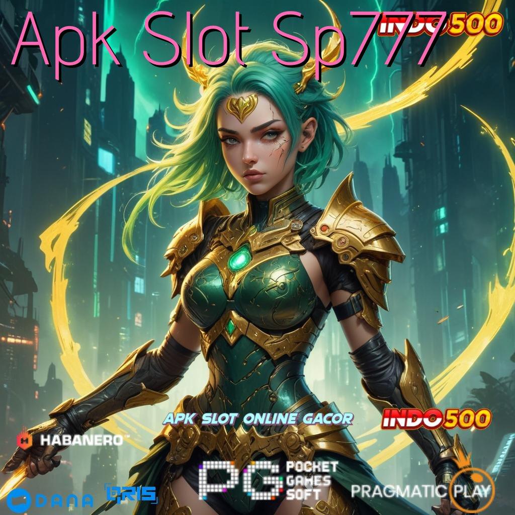 Apk Slot Sp777