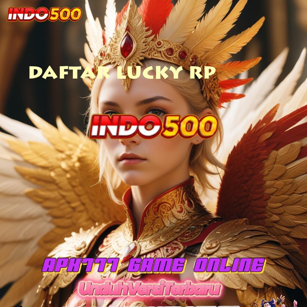 DAFTAR LUCKY RP ➤ Apk Blockchain Versi Digital Solusi Masa Kini