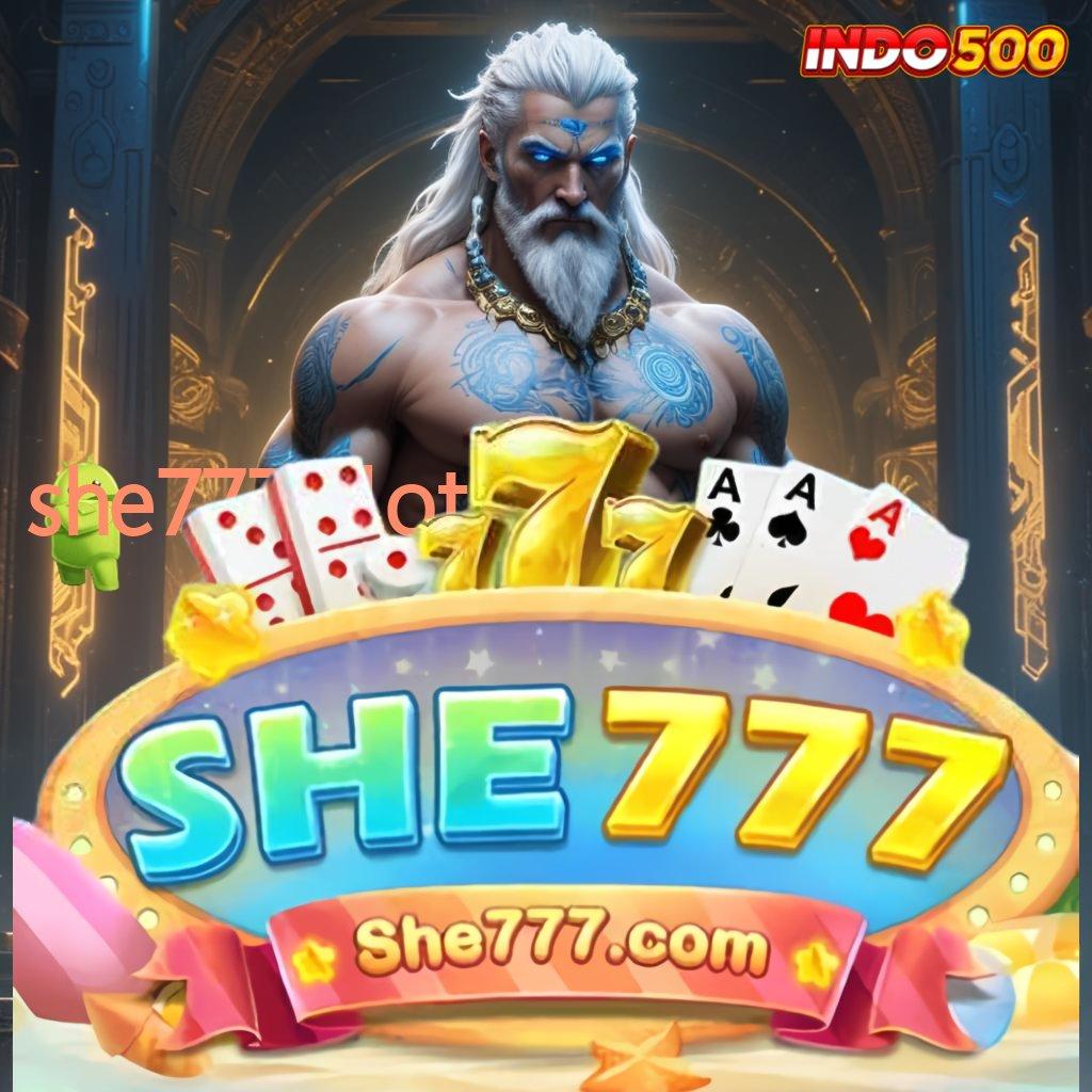 SHE777 SLOT ⚌ Rancang Kemenangan Double Kenaikan Untung