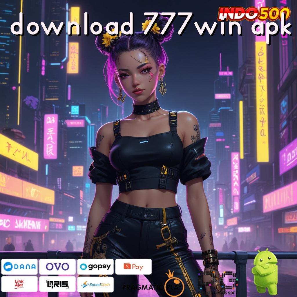 DOWNLOAD 777WIN APK game android infrastruktur progresif infrastruktur