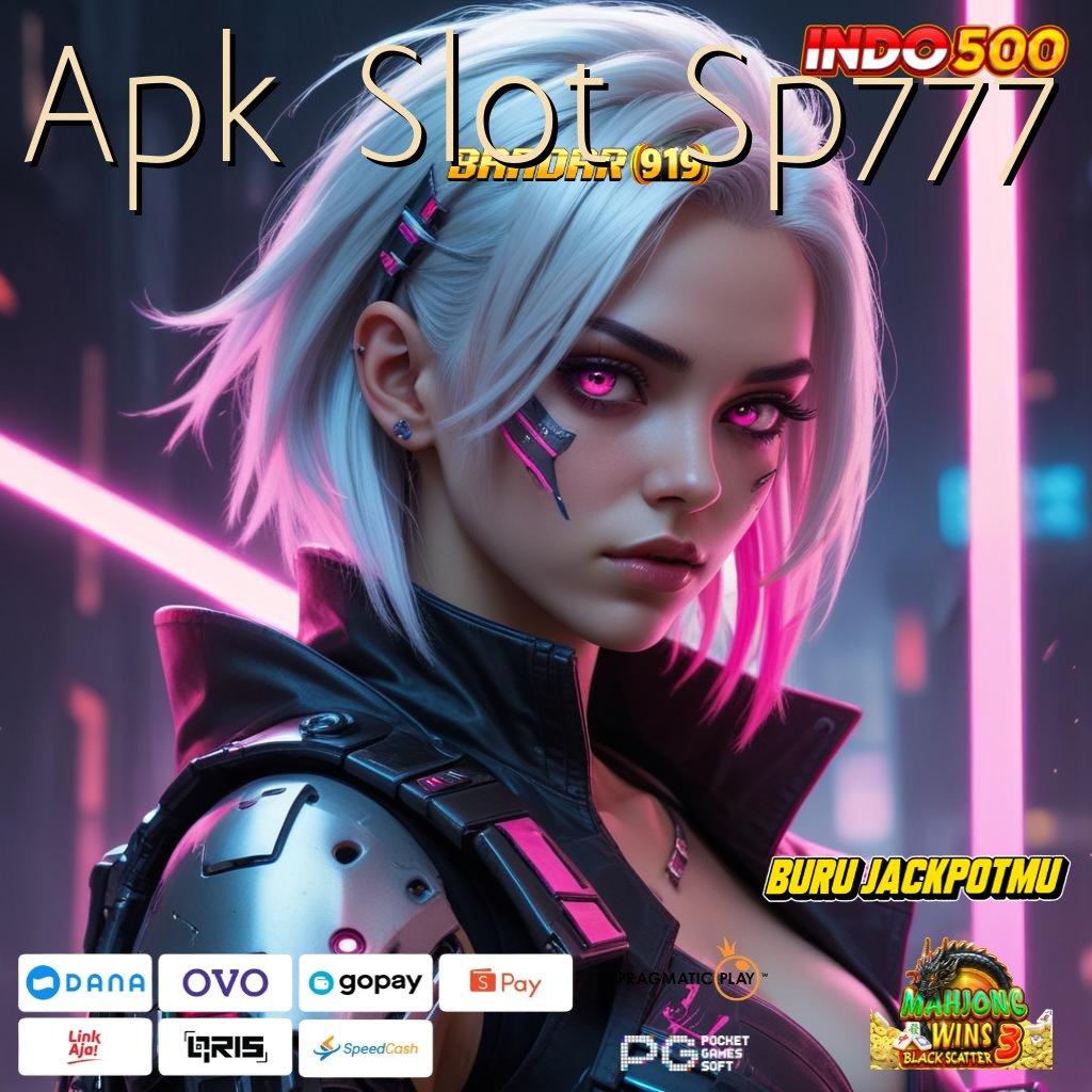 Apk Slot Sp777