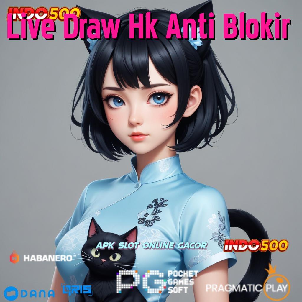 Live Draw Hk Anti Blokir